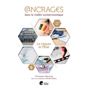 Ancrages 5/6/7e TQ/P - Cahier 6 - Le citoyen et l'État